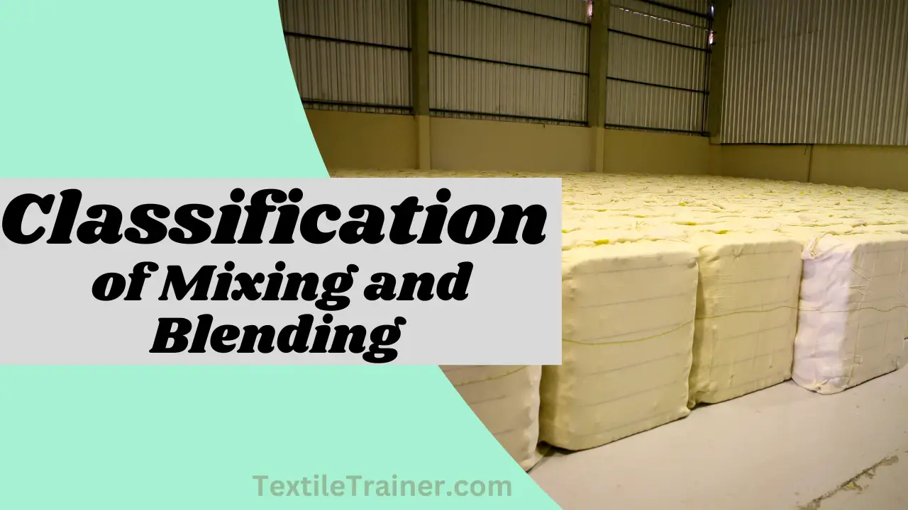 Mixing and blending of cotton