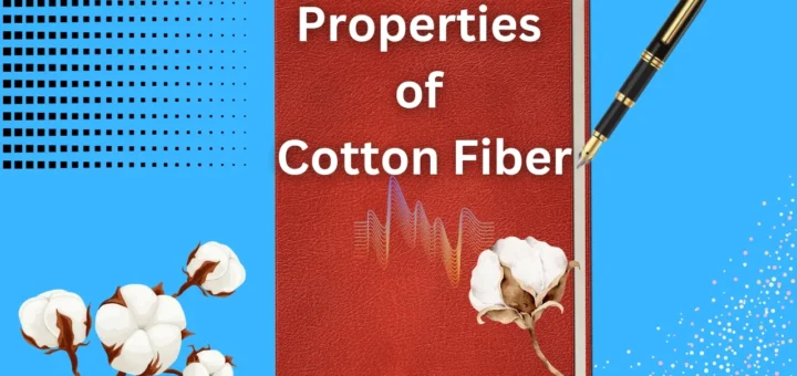 Properties of Cotton Fiber