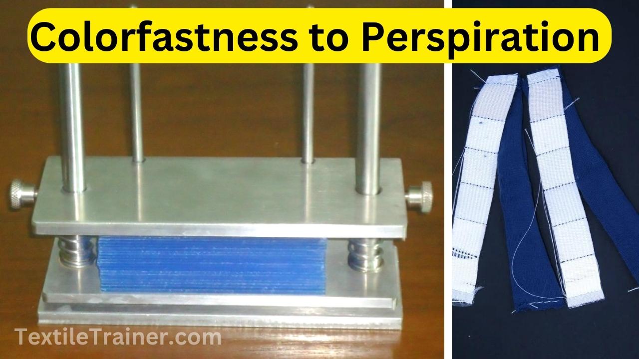 colorfastness to perspiration