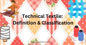 technical textile, definition, classification