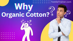 why organic cotton