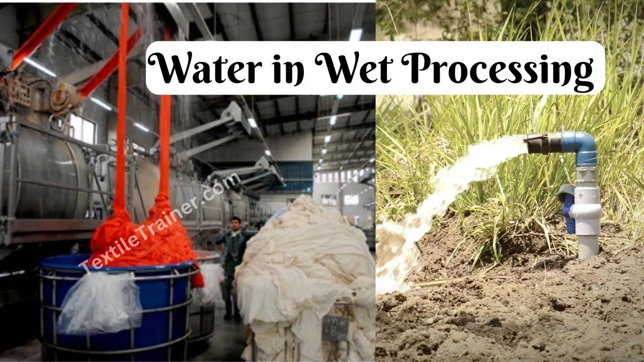 Water in Wet Process