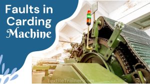 Faults in carding machine