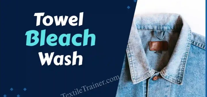 Towel Bleach Wash