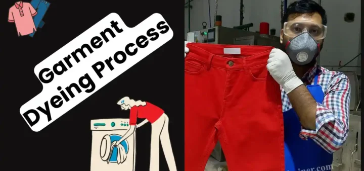 Garment Dyeing Process