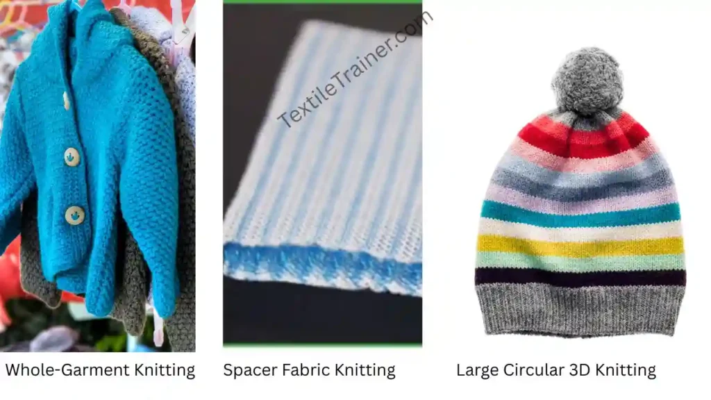 Types of 3D knitting